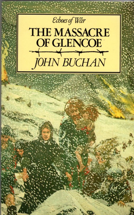 The Massacre of Glencoe (Echoes of War)