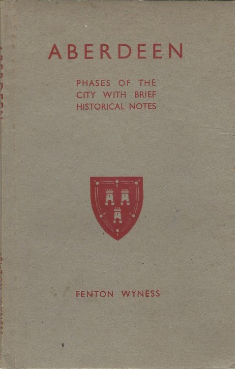 Aberdeen: Phases of the City with Brief Historical Notes.