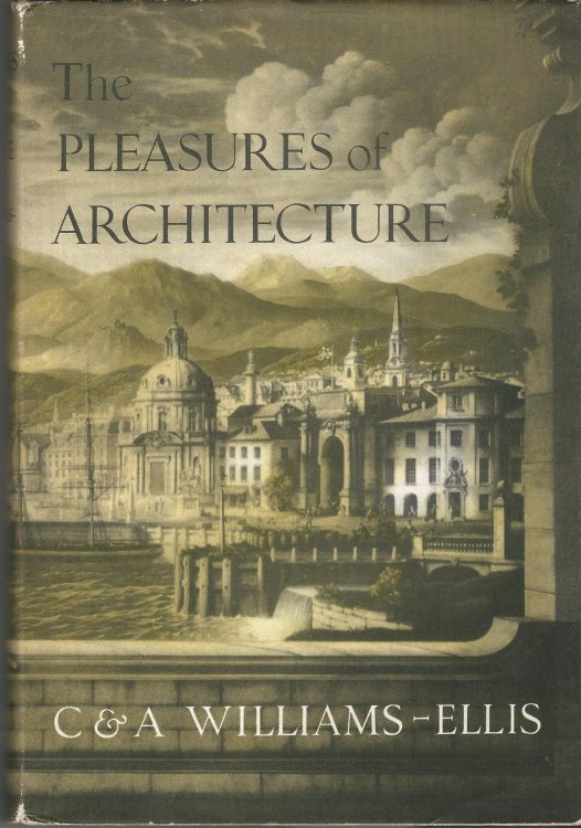 The Pleasures of Architecture