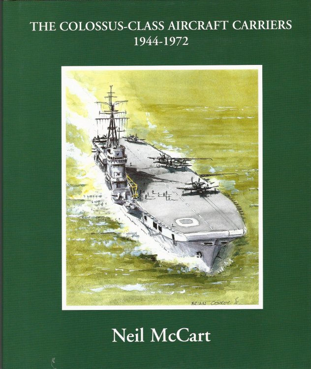The Colossus-Class Aircraft Carriers 1944-1972