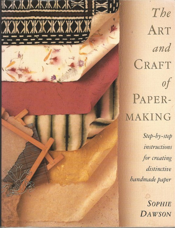 The Art and Craft of Papermaking
