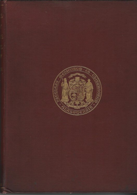 Memorials of the Faculty of Physicians and Surgeons of Glasgow 1599 - 1850.