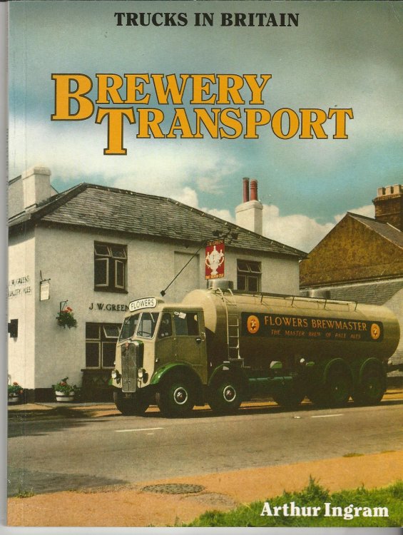 Trucks in Britain: Brewery Transport (Trucks in Britain).