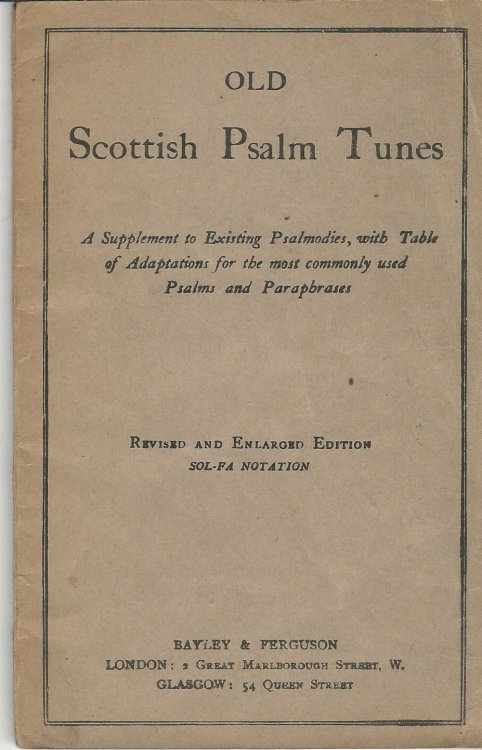 Old Scottish Psalm Tunes.