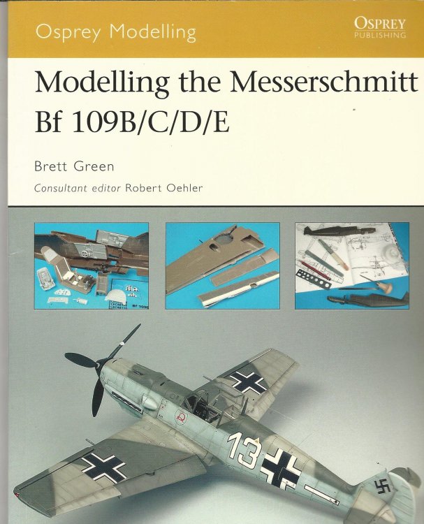 Modelling the Messerschmitt Bf 109B/C/D/E (Osprey Modelling).