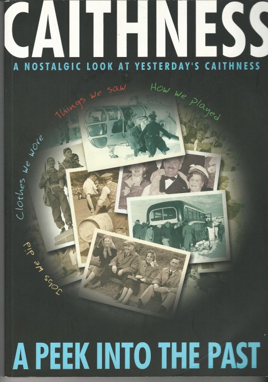 Caithness: A Peek into the Past.