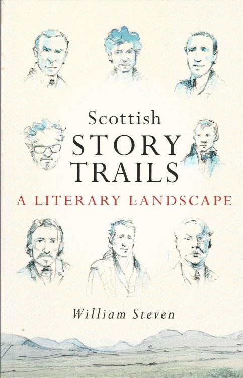 Scottish Storytrails: A Literary Landscape
