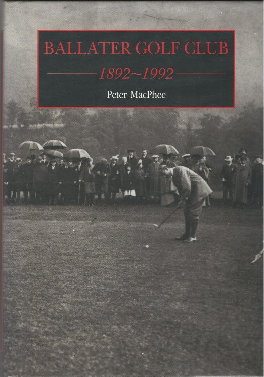 Ballater Golf Club, 1892-1992