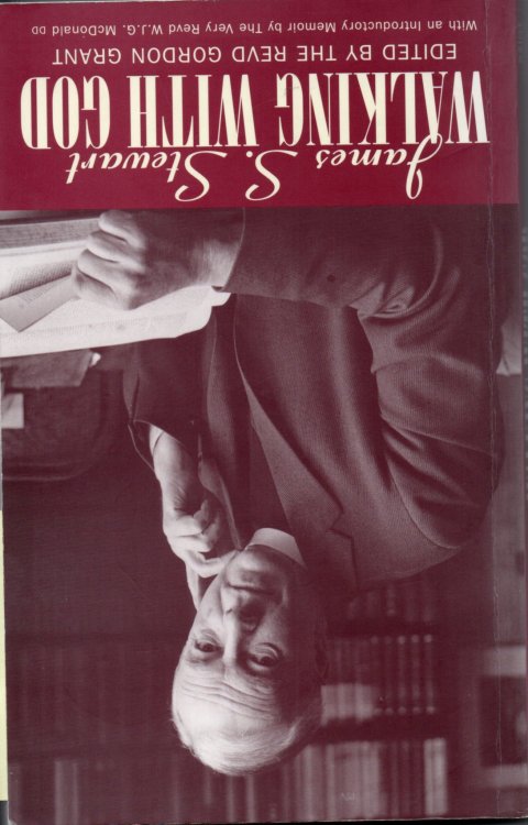 James S.Stewart: Walking with God