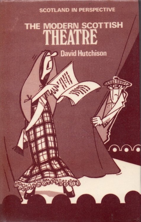 The Modern Scottish Theatre