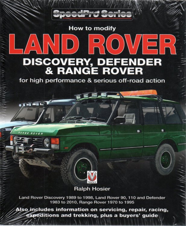 Land Rover Discovery, Defender & Range Rover: How to Modify for High Performance & Off-Road Action (Speedpro Series)