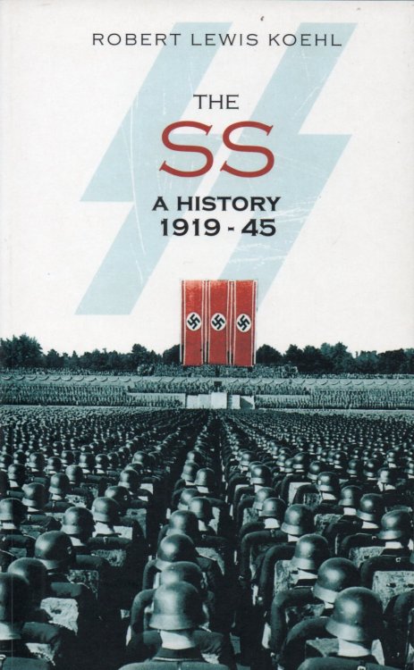 The SS: A History 1919-45