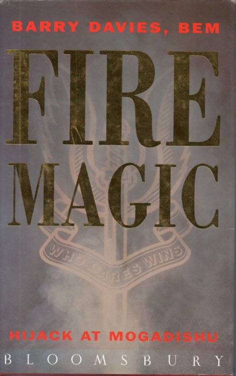 Fire Magic: Hijack at Mogadishu