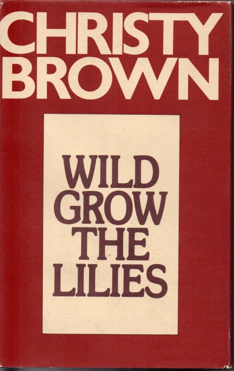 Wild Grow the Lilies