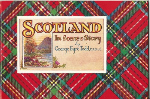 Scotland: In Scene & Story