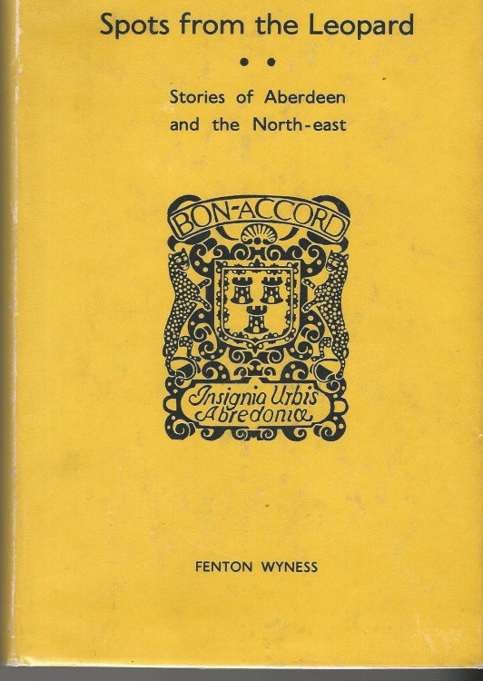 Spots from the Leopard: Stories of Aberdeen and the North-east.