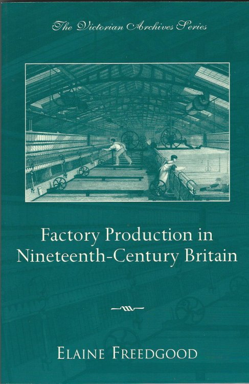 Factory Production in Nineteenth-Century Britain