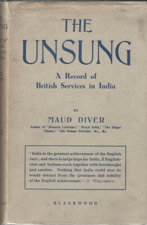The Unsung: A Record of British Services in India