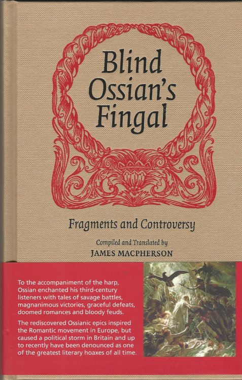 Blind Ossian's Fingal: Fragments and Controversy