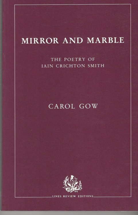 Mirror and Marble: Poetry of Iain Crichton Smith.