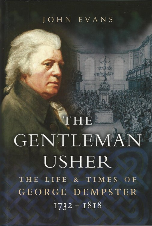 Gentleman Usher: The Life and Times of George Dempster 1732-1818