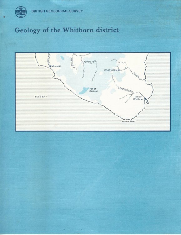 Geology of the Whithorn District: Memoir for 1: 50 000 Geological Sheet 2