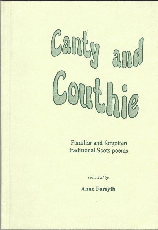 Canty and Couthie: Familiar and Forgotten Traditional Scots Poems