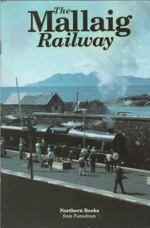 The Mallaig Railway: A Guide to the Line Reprinted from the Turn of the Century, with Colour Illustrations to Celebrate the Return of Steam in the 1980s.