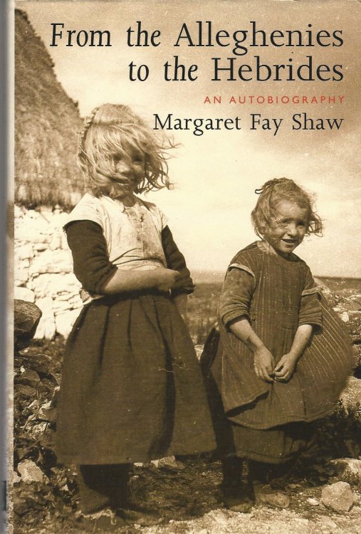 From the Alleghenies to the Hebrides: An Autobiography