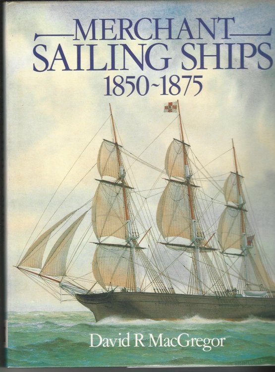 Merchant Sailing Ships 1850 - 1875.