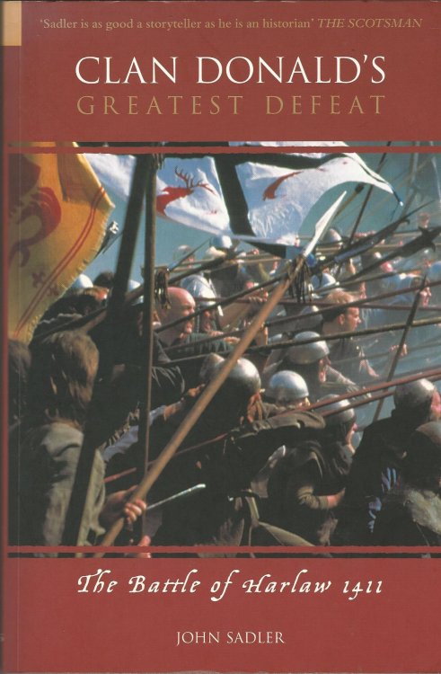 Clan Donald's Greatest Defeat: The Battle of Harlaw 1411.