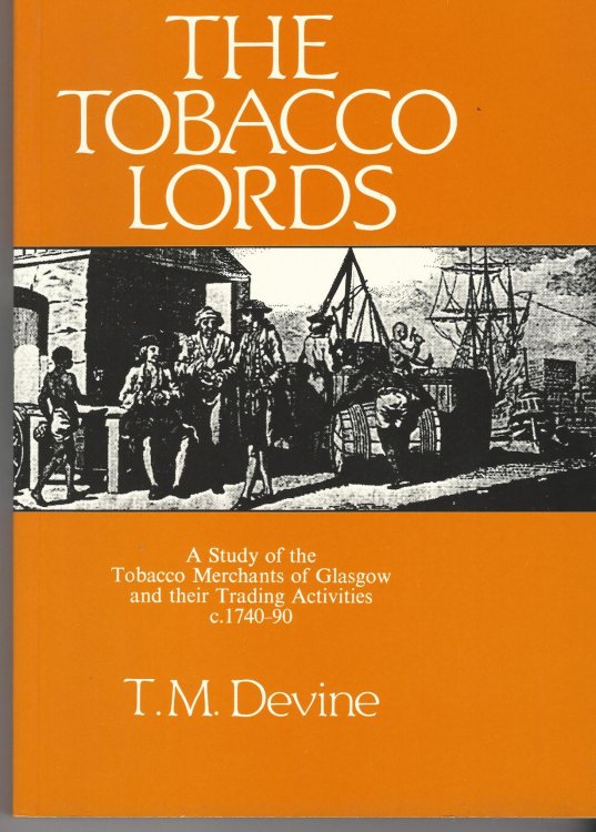 The Tobacco Lords.