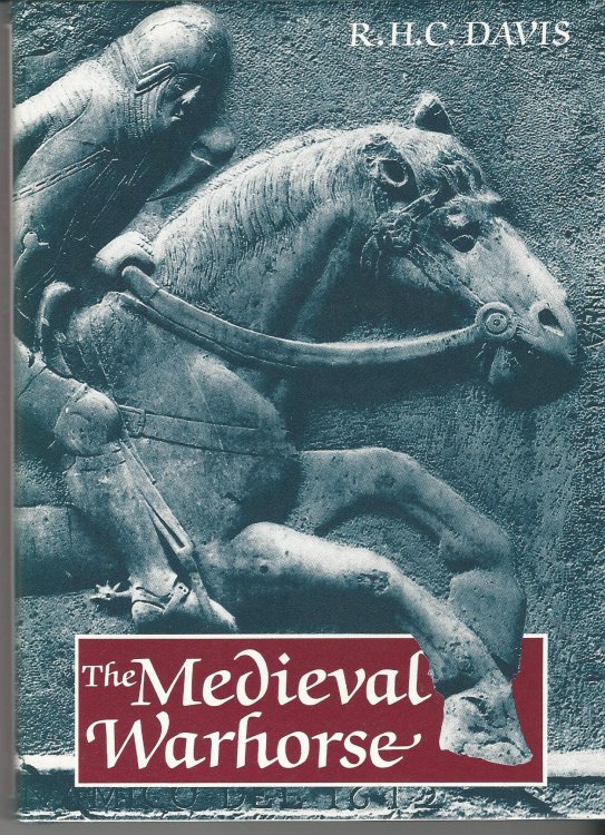 The Medieval Warhorse: Origin, Development and Redevelopment.