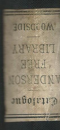 Catalogue of the Anderson Free Library, Woodside 1880.