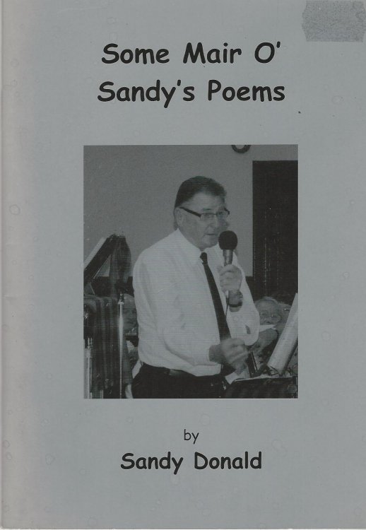 Some Mair o' Sandy's Poems. 'Jist as he Spicks Himsell'.