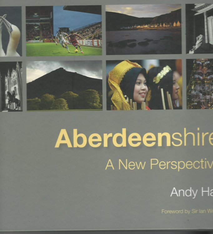 Aberdeenshire - A New Perspective.