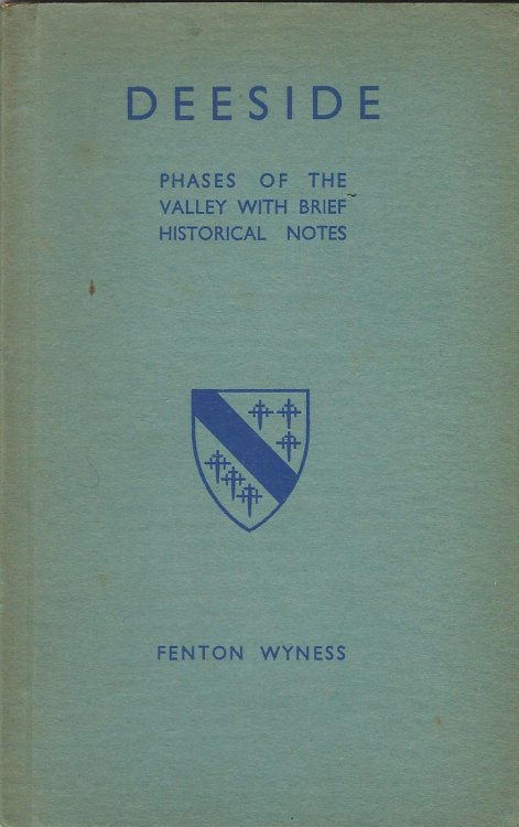 Deeside: Phases of the Valley with Brief Historical Notes.