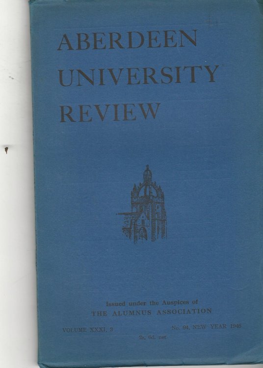 Aberdeen University Review, Volume XXXI, 3 No 94, New Year 1946.