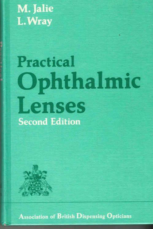 Practical Opthalmic Lenses.