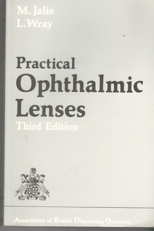 Practical Opthalmic Lenses.