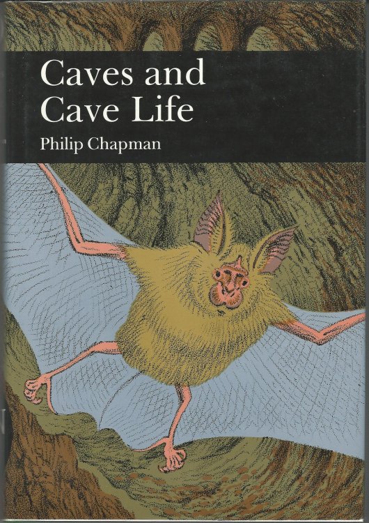 The New Naturalist: Caves and Cave Life - No.79