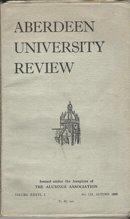 Aberdeen University Review, Volume XXXVI, 2, Number 113.