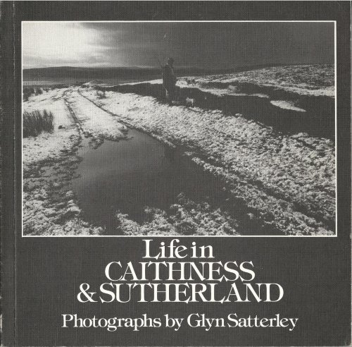 Life in Caithness & Sutherland