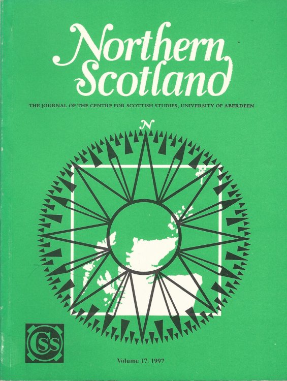 Northern Scotland: The Journal of The Centre for Scottish Studies University of Aberdeen. Volume 17: 1997