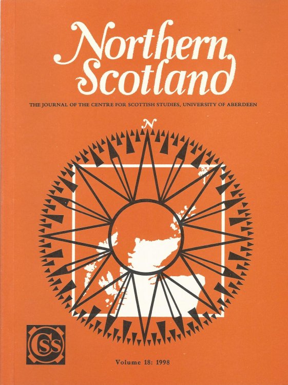 Northern Scotland: The Journal of The Centre for Scottish Studies University of Aberdeen. Volume 18: 1998