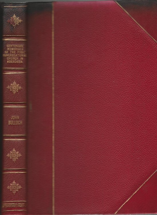 Centenary Memorials of the First Congregational Church in Aberdeen