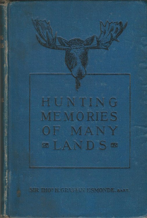 Hunting Memories of Many Lands