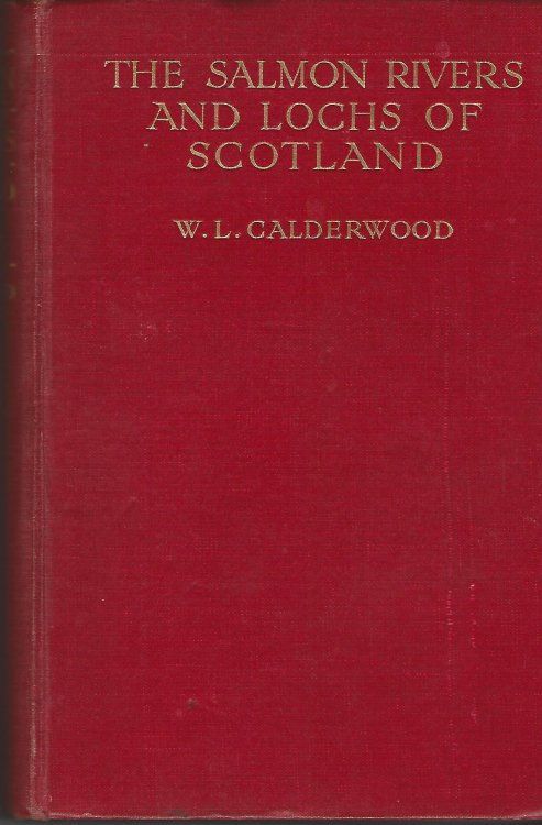 The Salmon Rivers and Lochs of Scotland