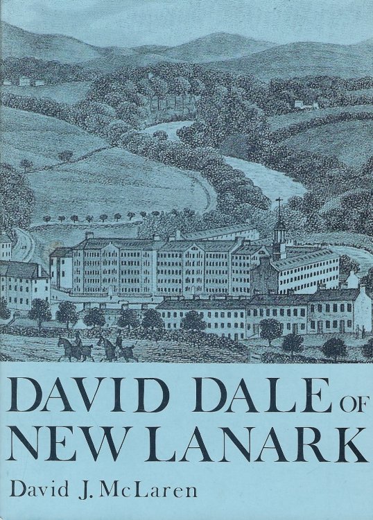 David Dale of New Lanark.