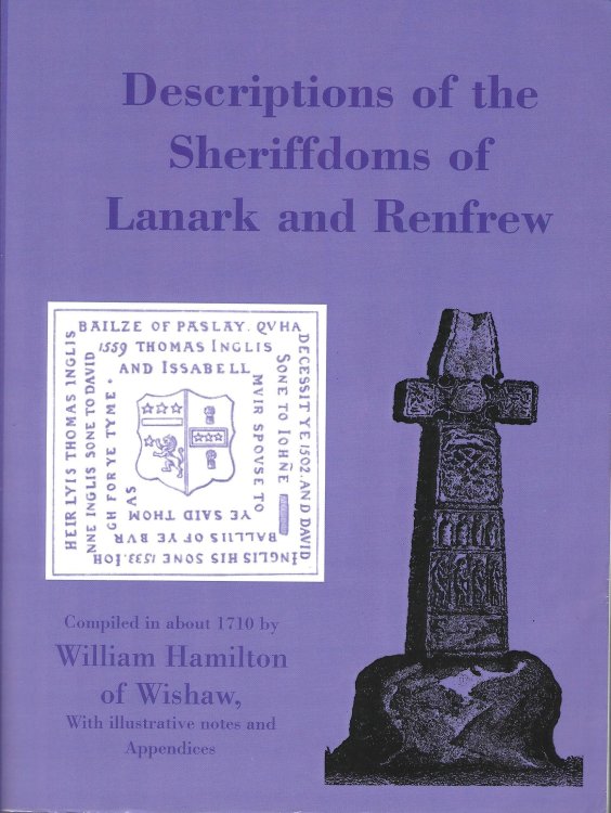 Descriptions of the Sheriffdoms of Lanark and Renfrew.